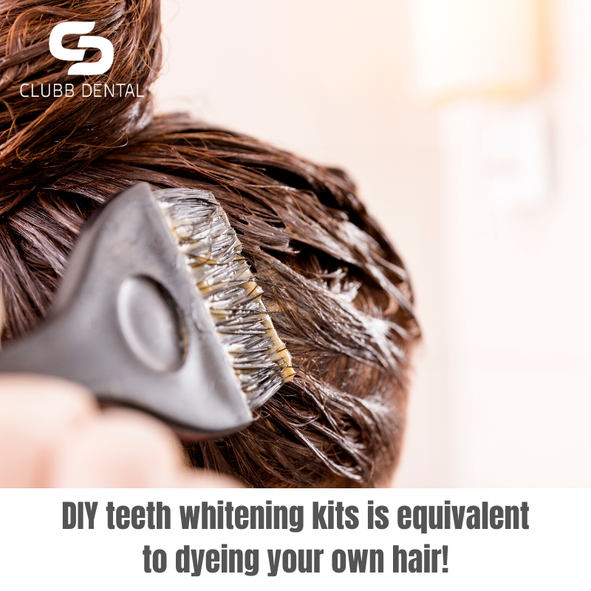 DIY teeth whitening kits is equivalent to dyeing your own hair!