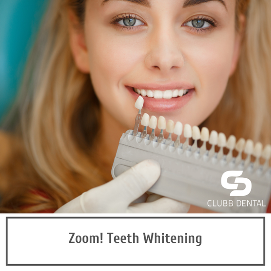 Zoom! Teeth Whitening at Clubb Dental