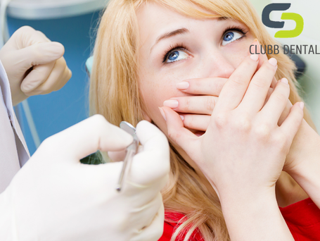 Clubb Dental Fear of the Dentist